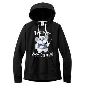 Best Teacher And Dog Mom Mother's Day Fun Cool Gift Women's Fleece Hoodie