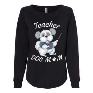 Best Teacher And Dog Mom Mother's Day Fun Cool Gift Womens California Wash Sweatshirt