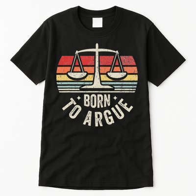 Born To Argue Scales Balance Retro Look Tall T-Shirt