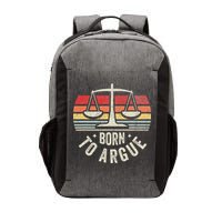 Born To Argue Scales Balance Retro Look Vector Backpack