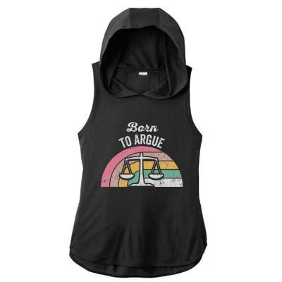 Born To Argue Balance Retro Style Ladies PosiCharge Tri-Blend Wicking Draft Hoodie Tank