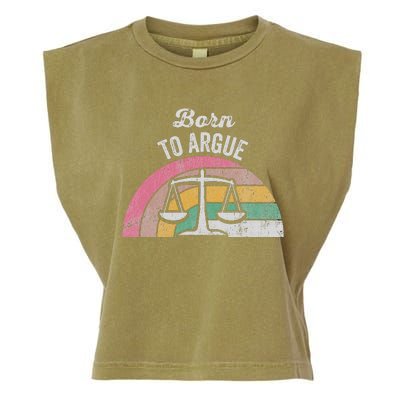 Born To Argue Balance Retro Style Garment-Dyed Women's Muscle Tee