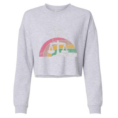 Born To Argue Balance Retro Style Cropped Pullover Crew