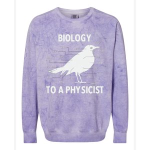 Biology To A Physicist Funny Physics Colorblast Crewneck Sweatshirt