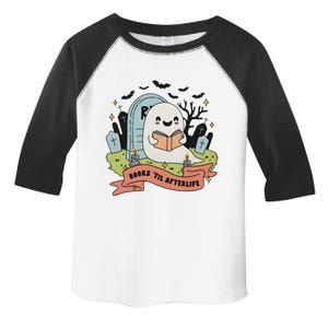 Books Til Afterlife Funny Ghost Ghoul Halloween Toddler Fine Jersey T-Shirt