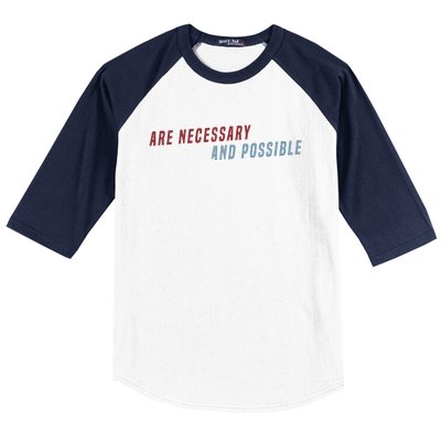 Better Things Are Necessary And Possible Baseball Sleeve Shirt