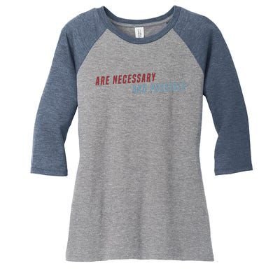 Better Things Are Necessary And Possible Women's Tri-Blend 3/4-Sleeve Raglan Shirt