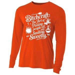 Bitchcraft The Art Of Pissing People Off And Smiling Sweetly Cooling Performance Long Sleeve Crew