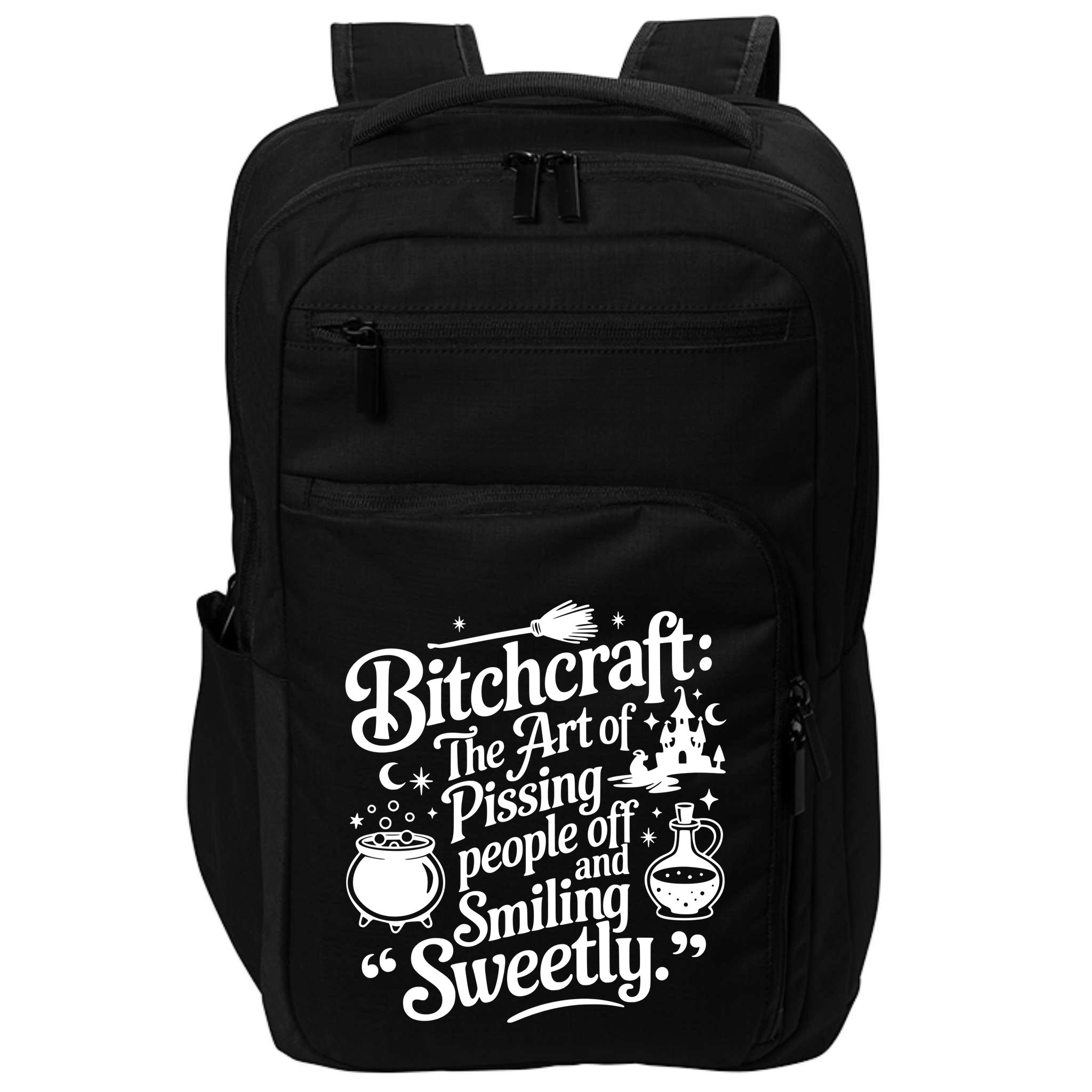 Bitchcraft The Art Of Pissing People Off And Smiling Sweetly Impact Tech Backpack