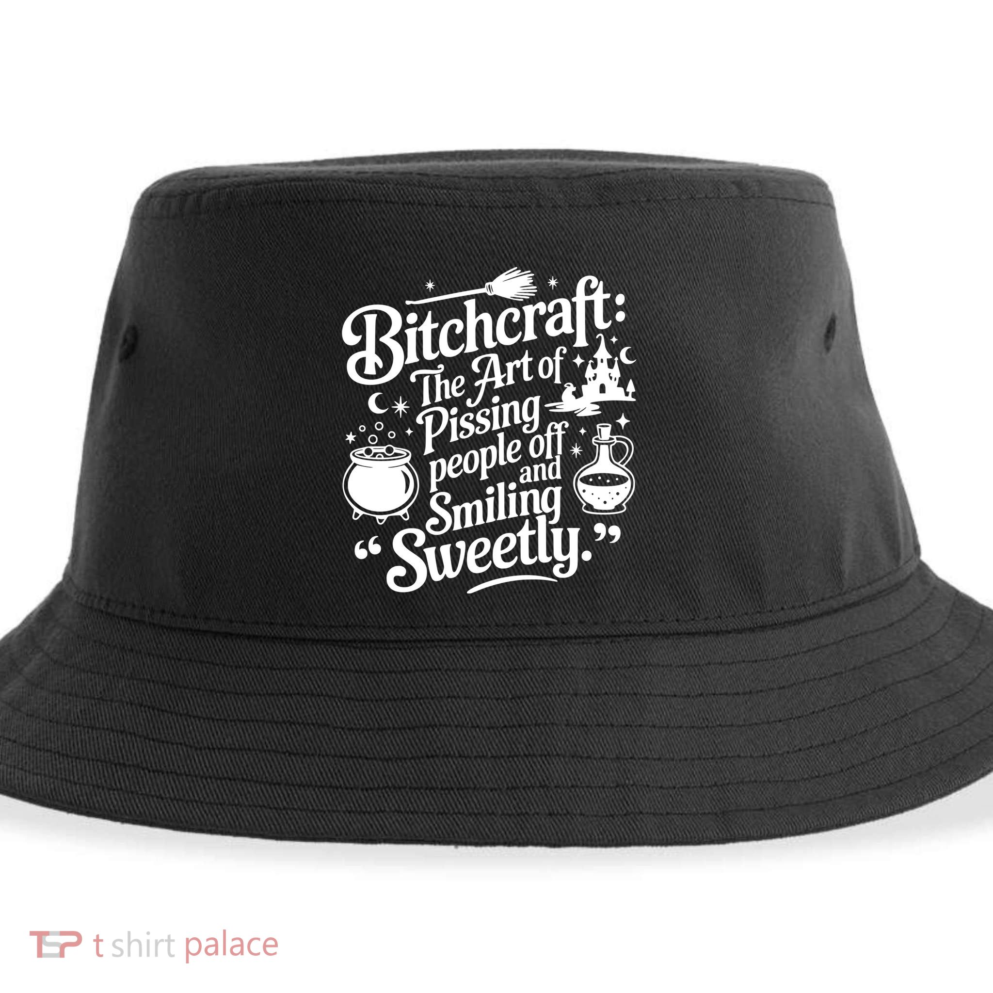Bitchcraft The Art Of Pissing People Off And Smiling Sweetly Sustainable Bucket Hat