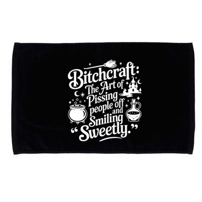 Bitchcraft The Art Of Pissing People Off And Smiling Sweetly Microfiber Hand Towel