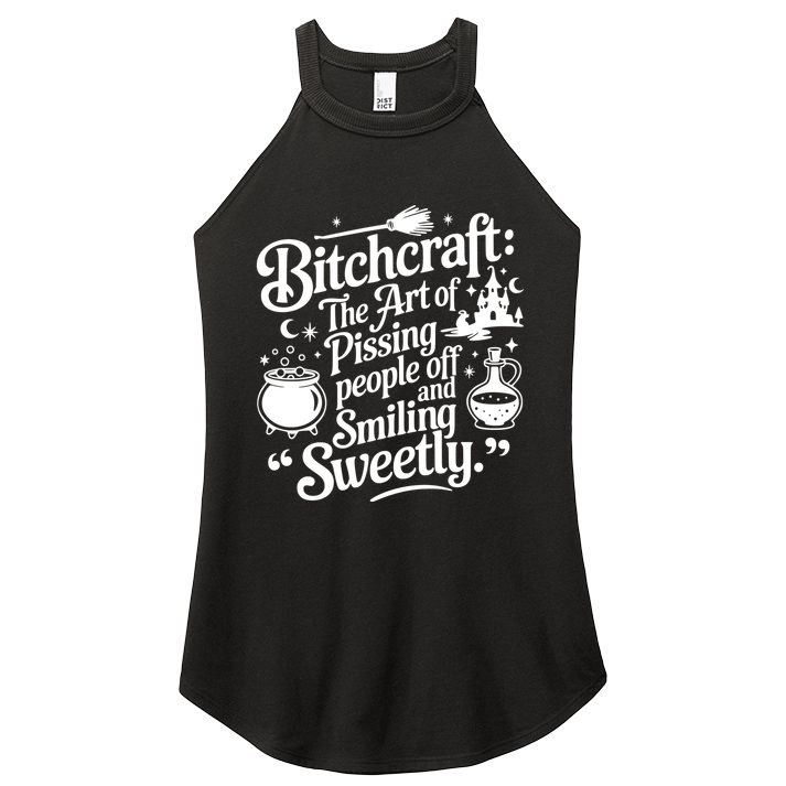 Bitchcraft The Art Of Pissing People Off And Smiling Sweetly Women's Perfect Tri Rocker Tank