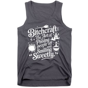 Bitchcraft The Art Of Pissing People Off And Smiling Sweetly Tank Top