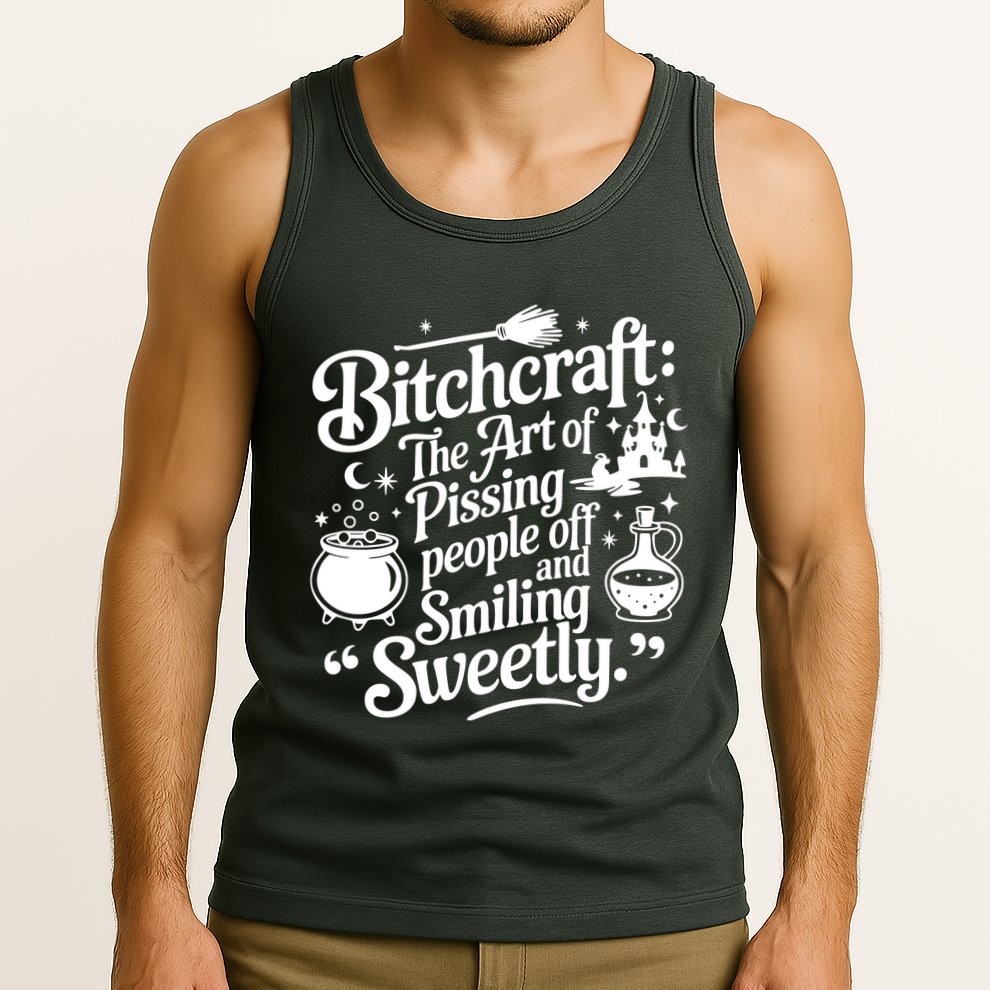 Bitchcraft The Art Of Pissing People Off And Smiling Sweetly Tank Top