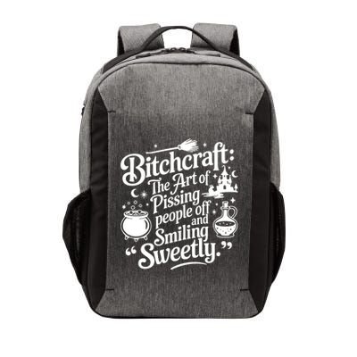 Bitchcraft The Art Of Pissing People Off And Smiling Sweetly Vector Backpack