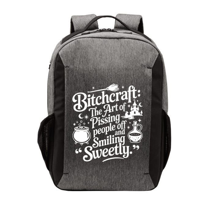 Bitchcraft The Art Of Pissing People Off And Smiling Sweetly Vector Backpack