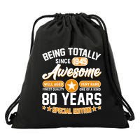 Being Totally Awesome Since 1945 80 Years Birthday Special Edition Drawstring Bag