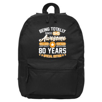 Being Totally Awesome Since 1945 80 Years Birthday Special Edition 16 in Basic Backpack