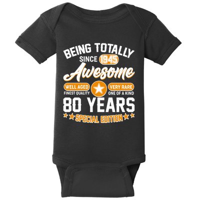 Being Totally Awesome Since 1945 80 Years Birthday Special Edition Baby Bodysuit