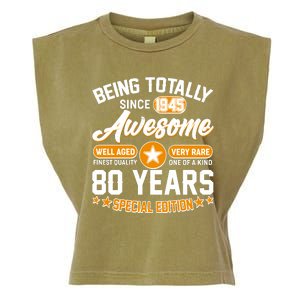 Being Totally Awesome Since 1945 80 Years Birthday Special Edition Garment-Dyed Women's Muscle Tee