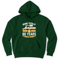 Being Totally Awesome Since 1945 80 Years Birthday Special Edition Hoodie
