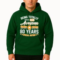 Being Totally Awesome Since 1945 80 Years Birthday Special Edition Hoodie