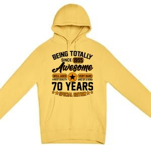 Being Totally Awesome Since 1955 70 Years Birthday Special Edition Premium Pullover Hoodie