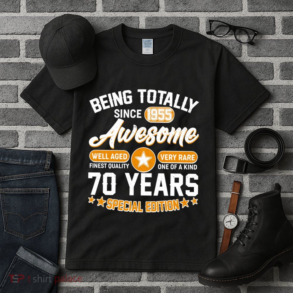 Being Totally Awesome Since 1955 70 Years Birthday Special Edition Tall T-Shirt