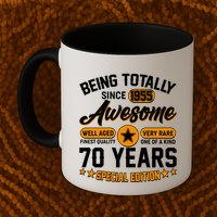 Being Totally Awesome Since 1955 70 Years Birthday Special Edition Mug