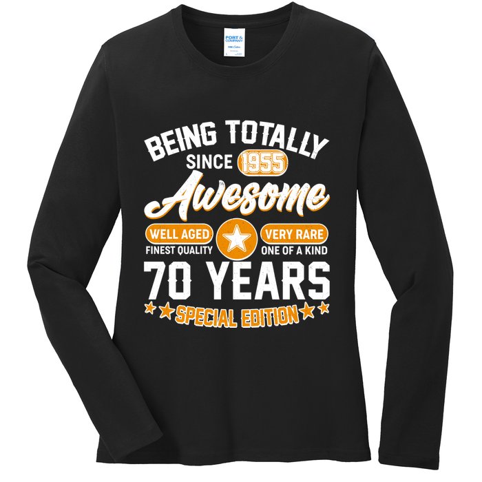 Being Totally Awesome Since 1955 70 Years Birthday Special Edition Ladies Long Sleeve Shirt
