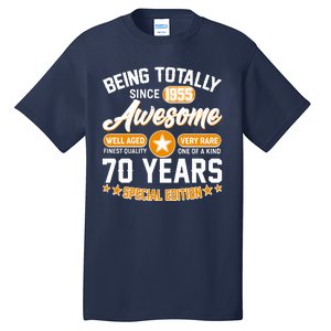 Being Totally Awesome Since 1955 70 Years Birthday Special Edition Tall T-Shirt