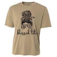 Blessed Titi Aunt Messy Bun Titi Auntie Mother's Day Cooling Performance Crew T-Shirt