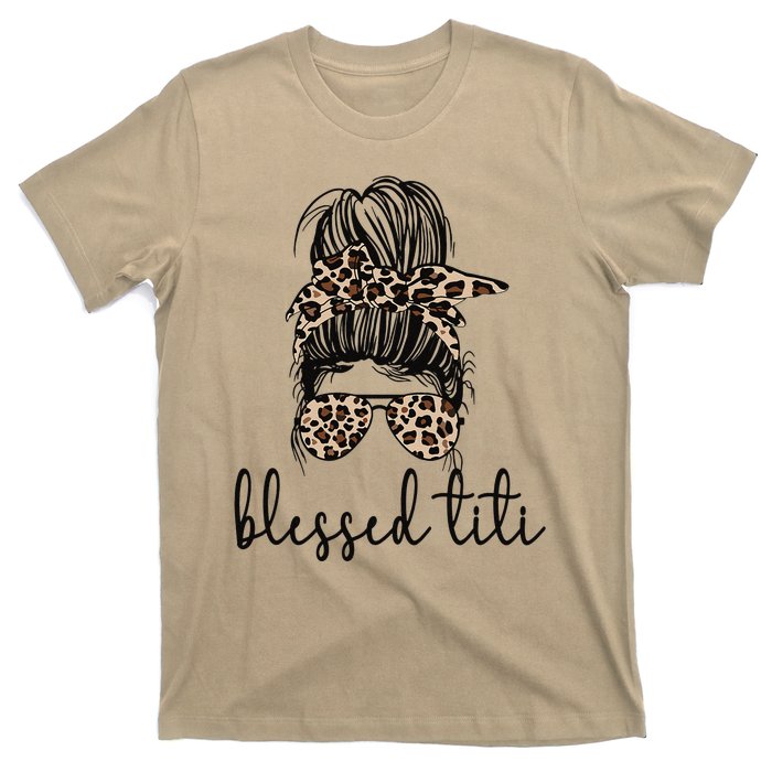 Blessed Titi Aunt Messy Bun Titi Auntie Mother's Day T-Shirt