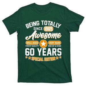 Being Totally Awesome Since 1965 60 Years Birthday Special Edition T-Shirt