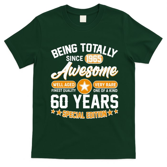 Being Totally Awesome Since 1965 60 Years Birthday Special Edition T-Shirt