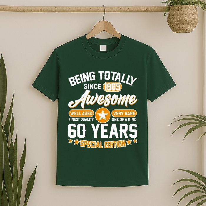 Being Totally Awesome Since 1965 60 Years Birthday Special Edition T-Shirt