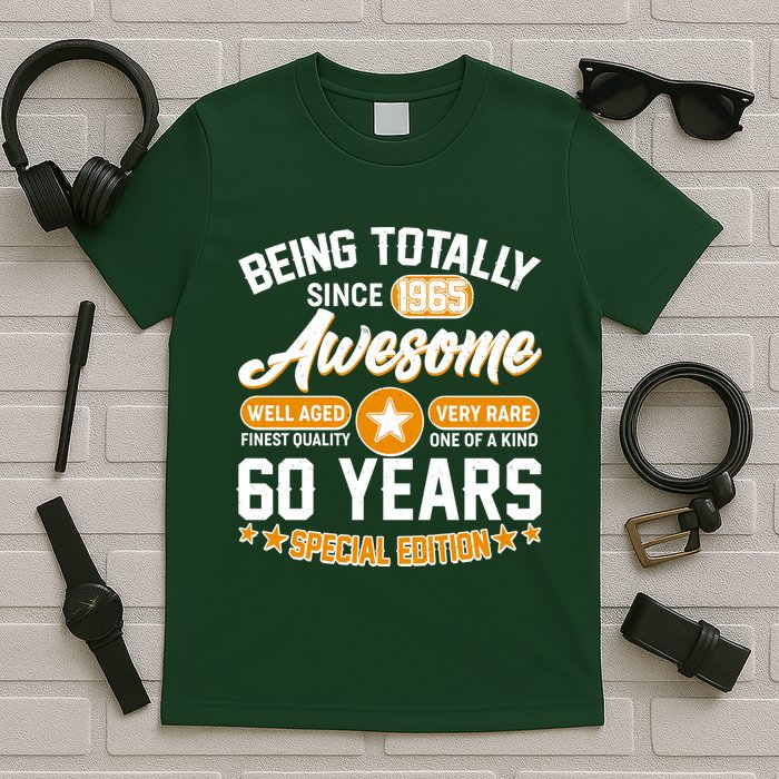 Being Totally Awesome Since 1965 60 Years Birthday Special Edition T-Shirt