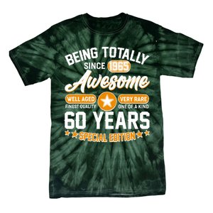 Being Totally Awesome Since 1965 60 Years Birthday Special Edition Tie-Dye T-Shirt