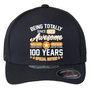 Being Totally Awesome Special Edition Since 1923 100 Years Birthday Flexfit Unipanel Trucker Cap