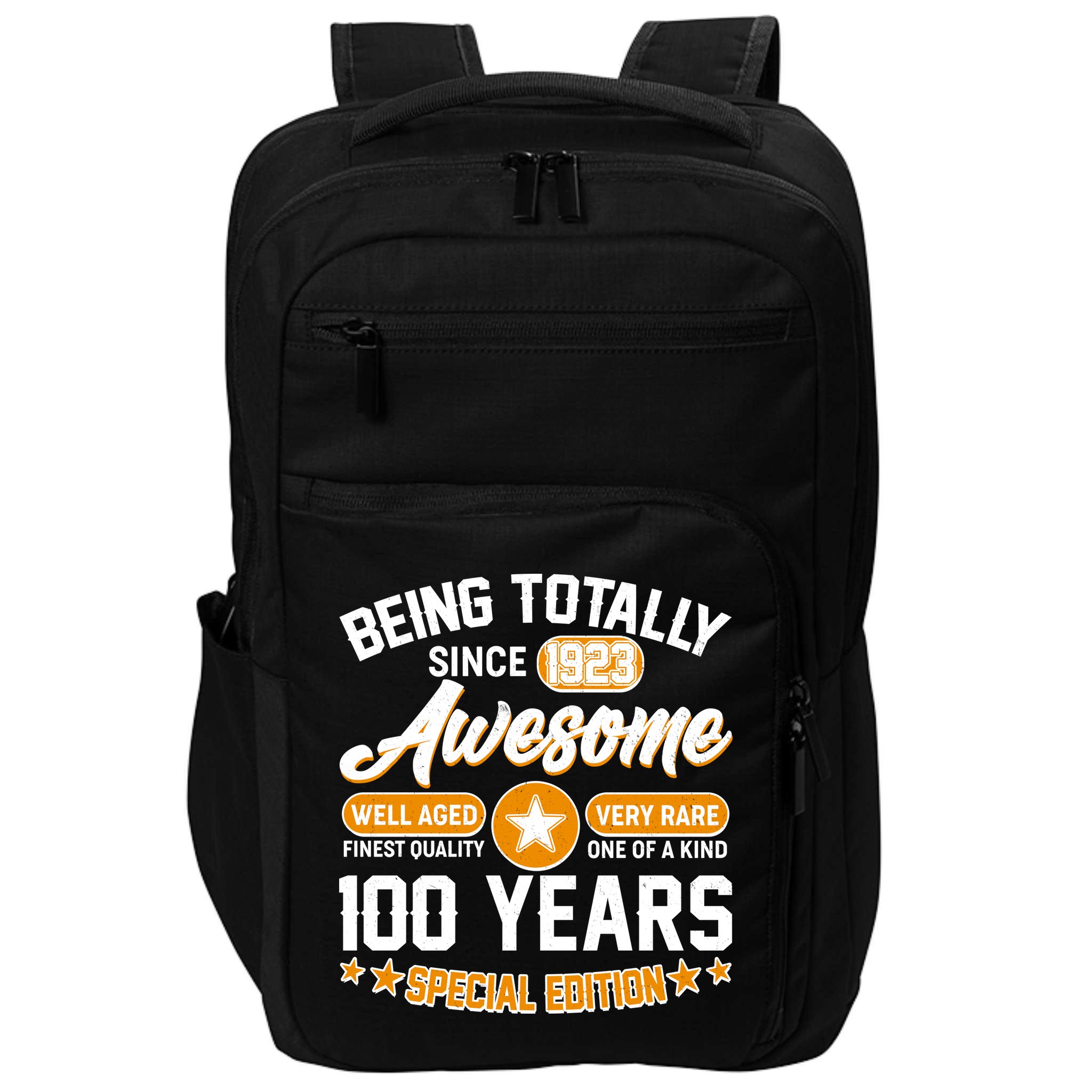 Being Totally Awesome Special Edition Since 1923 100 Years Birthday Impact Tech Backpack
