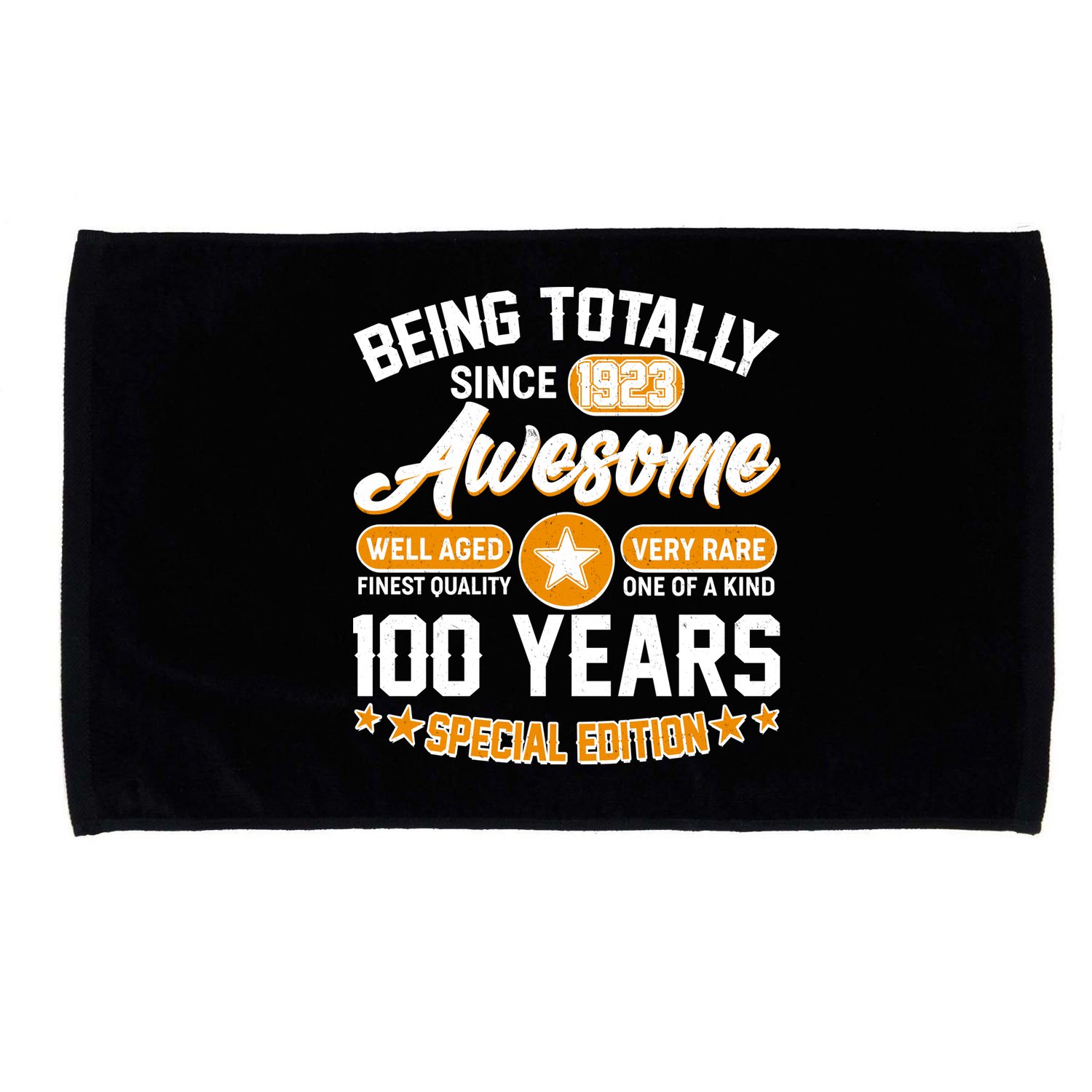 Being Totally Awesome Special Edition Since 1923 100 Years Birthday Microfiber Hand Towel