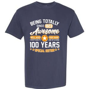 Being Totally Awesome Special Edition Since 1923 100 Years Birthday Garment-Dyed Heavyweight T-Shirt