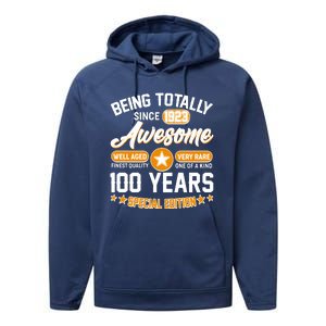 Being Totally Awesome Special Edition Since 1923 100 Years Birthday Performance Fleece Hoodie