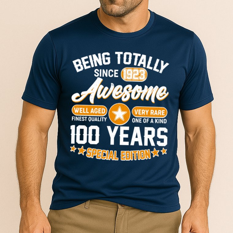 Being Totally Awesome Special Edition Since 1923 100 Years Birthday Cooling Performance Crew T-Shirt