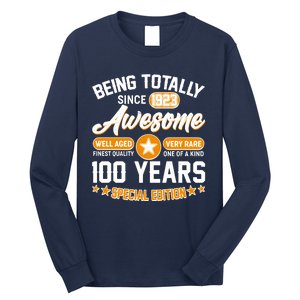 Being Totally Awesome Special Edition Since 1923 100 Years Birthday Long Sleeve Shirt