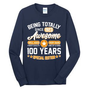 Being Totally Awesome Special Edition Since 1923 100 Years Birthday Tall Long Sleeve T-Shirt