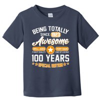 Being Totally Awesome Special Edition Since 1923 100 Years Birthday Toddler T-Shirt