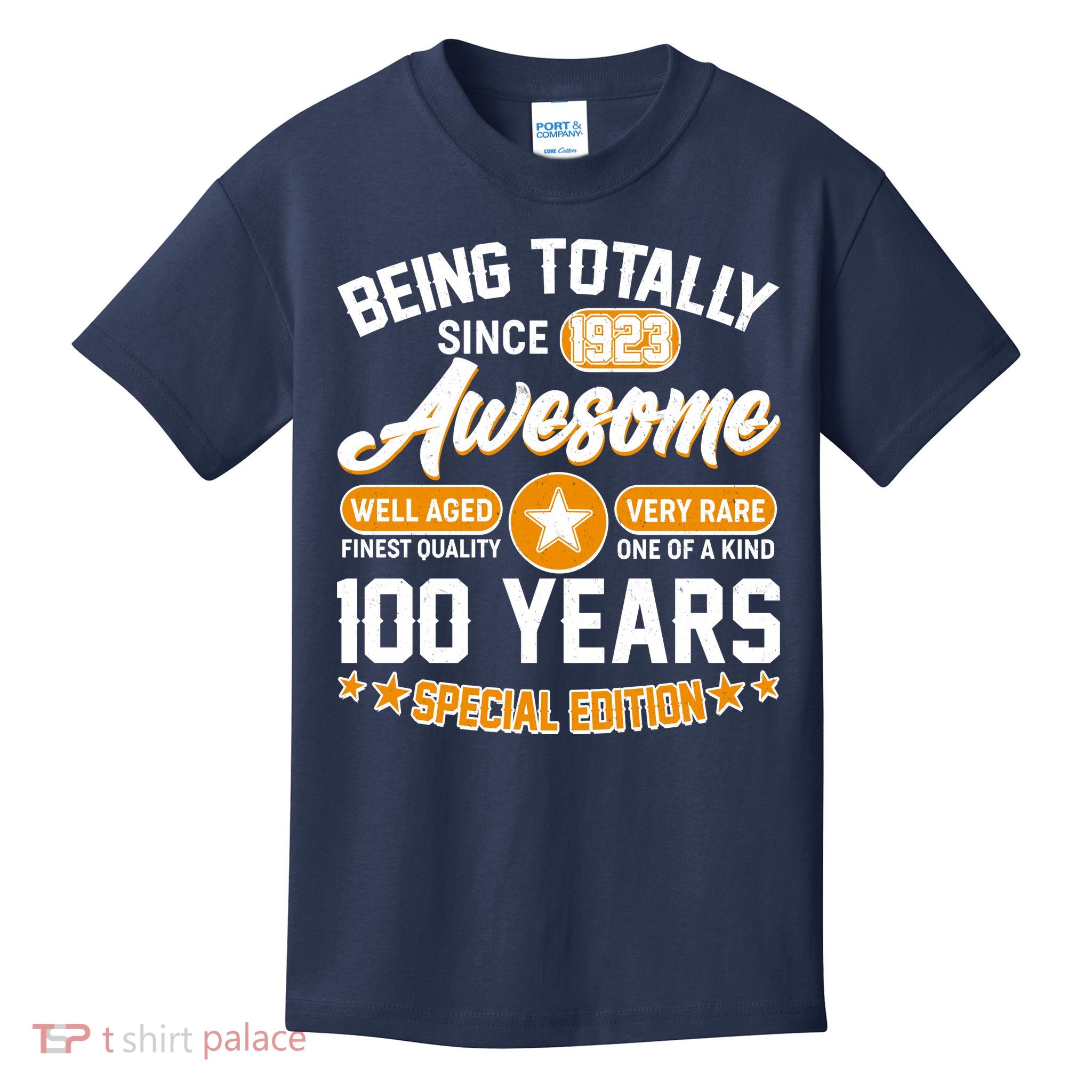 Being Totally Awesome Special Edition Since 1923 100 Years Birthday Kids T-Shirt