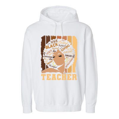 Black Teacher Afro Smart African American Love Melanin Gift Garment-Dyed Fleece Hoodie