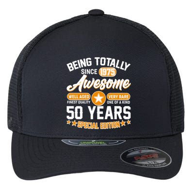 Being Totally Awesome Since 1975 50 Years Birthday Special Edition Flexfit Unipanel Trucker Cap